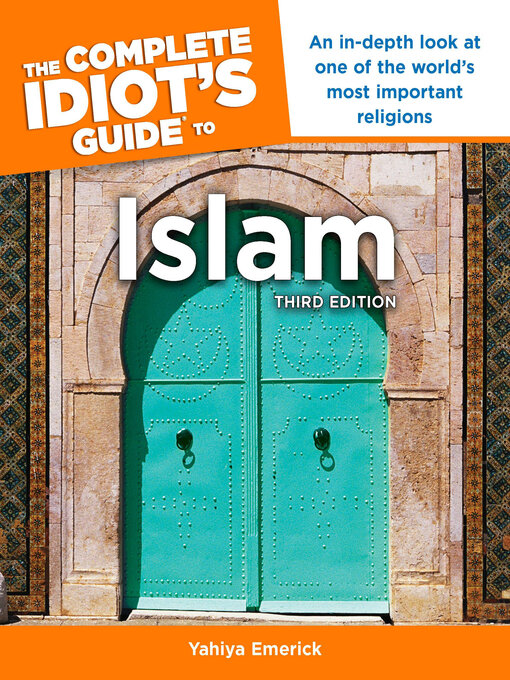 Title details for The Complete Idiot's Guide to Islam by Yahiya Emerick - Available